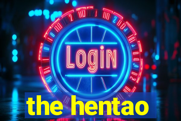 the hentao